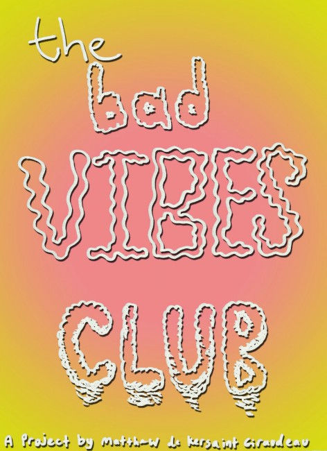 The Bad Vibes Club, radial pukey